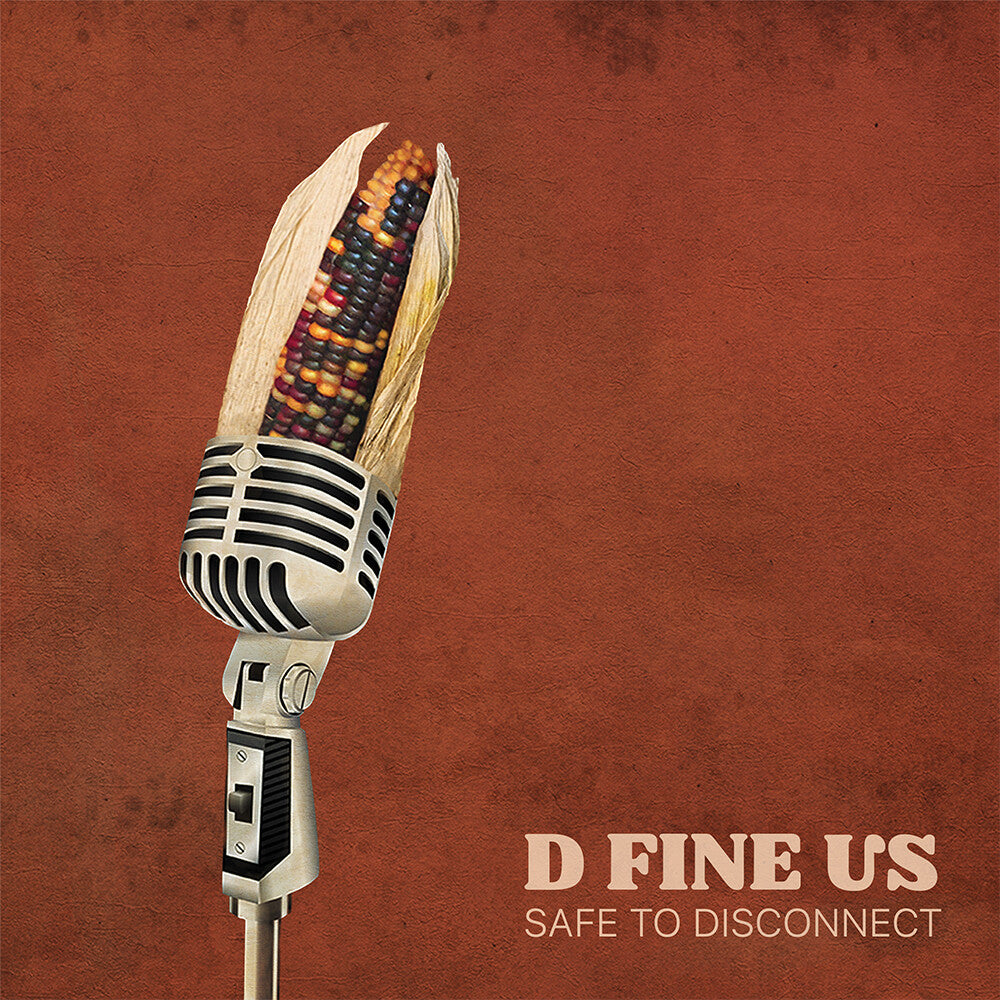 D Fine Us - Safe To Disconnect [LP] Vinyl Record