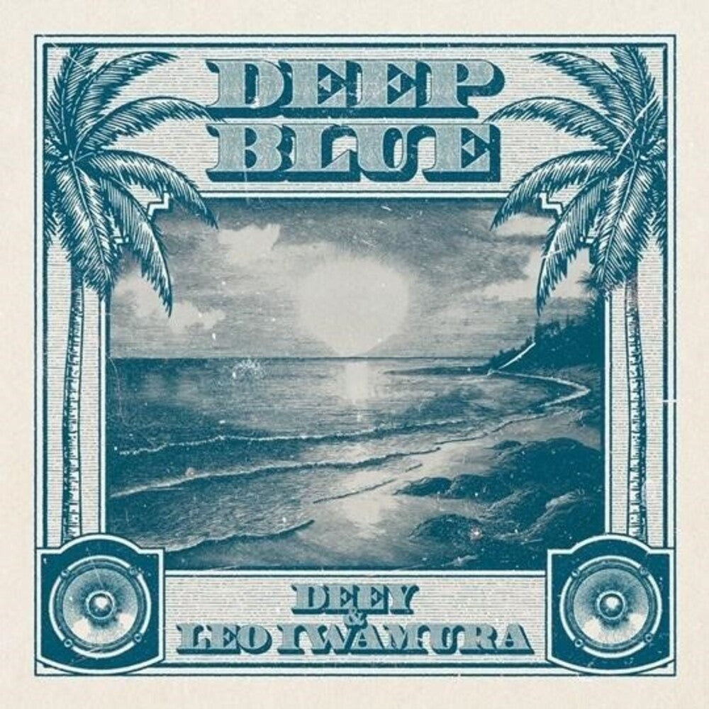 Deey & Leo Iwamura - Deep Blue [LP] Vinyl Record