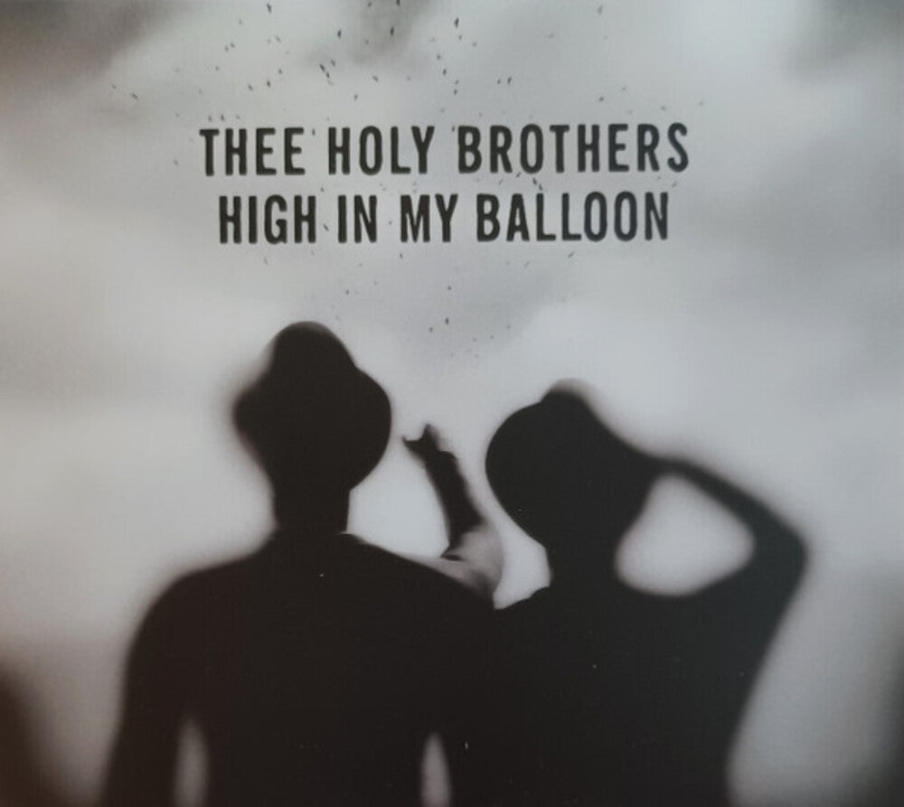 Thee Holy Brothers - High In My Balloon Music CD