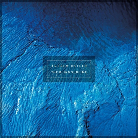 Andrew Ostler - Blind Sublime Music CD
