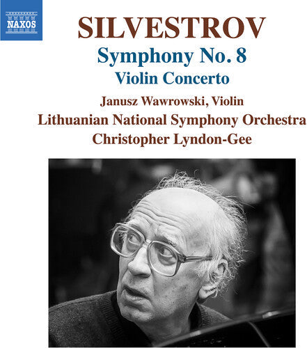 Janusz,wawrowski / Silvestrov - Silvestrov: Violin Con & Sym No. 8 - Music CD