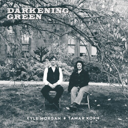 Morgan,kyle / Korn,tamar - Darkening Green - Music CD