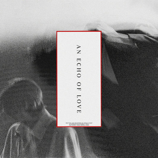 Kerala Dust - An Echo Of Love [CD]