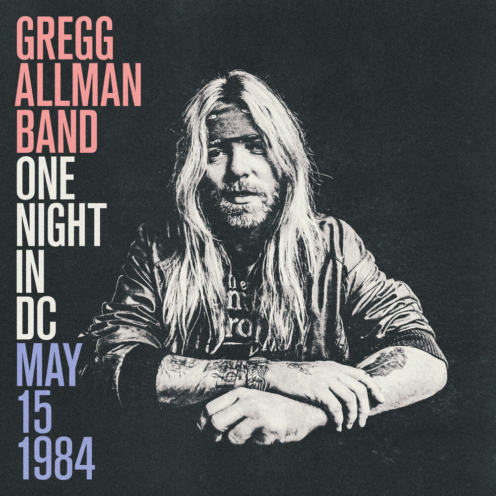 Gregg Allman - One Night In Dc May 15 1984 [CD]