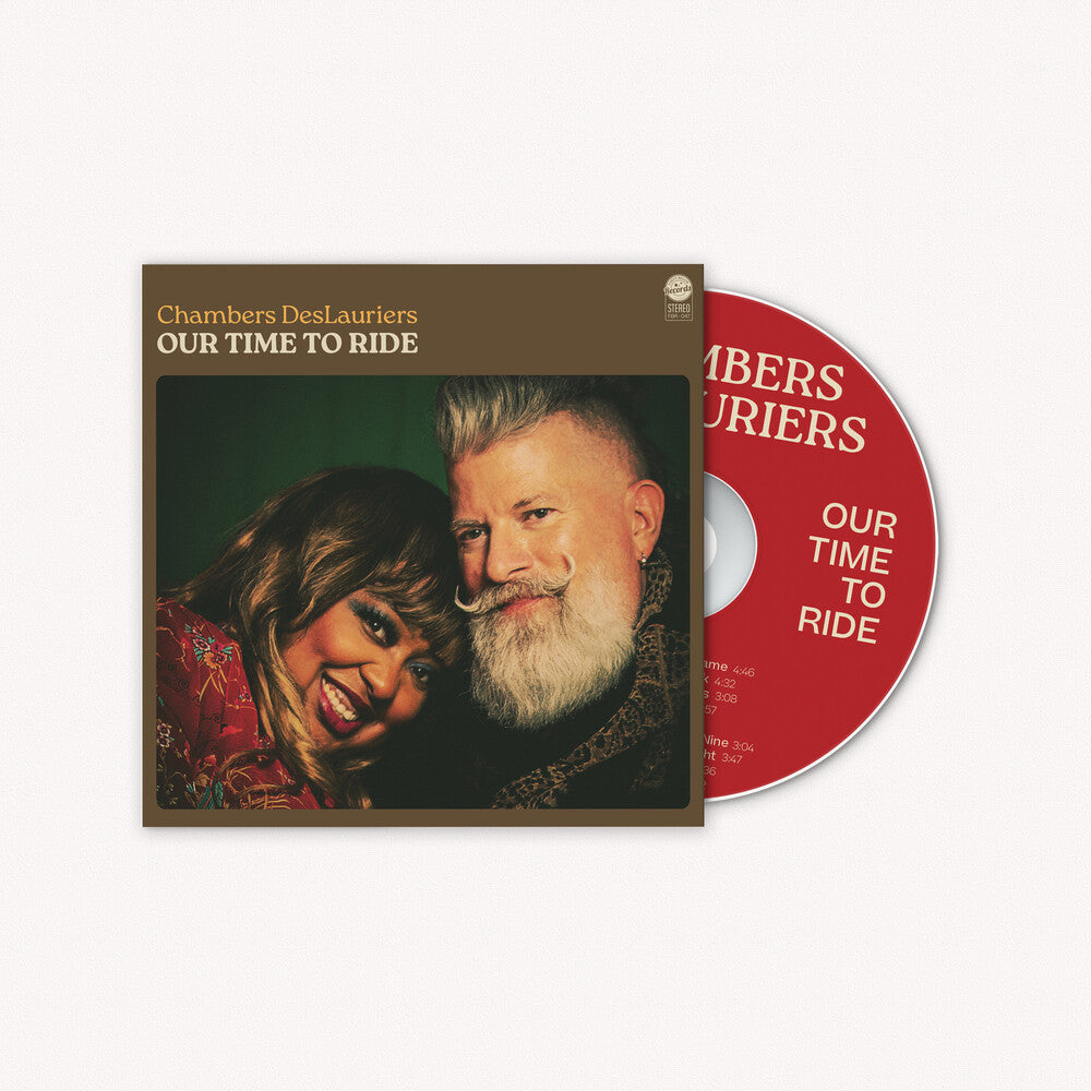 Chambers Deslauriers - Our Time To Ride Music CD