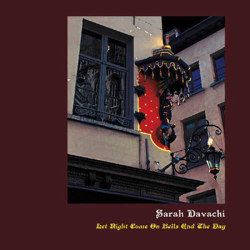 Davachi,sarah - Let Night Come On Bells End The Day - Vinyl Record