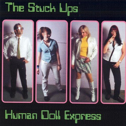 Stuck Ups - Human Doll Express Music CD