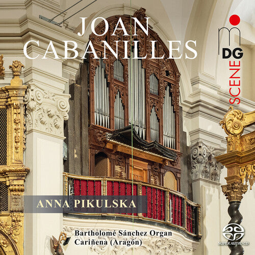 Pikulska,anna - Cabanilles: Works For Organ - Super Audio CD