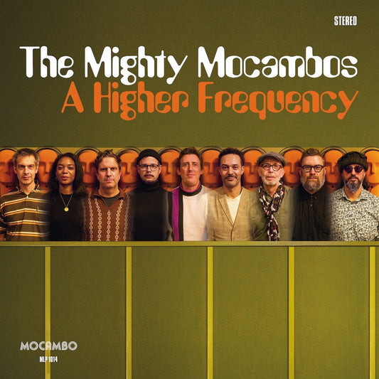 The Mighty Mocambos - A Higher Frequency [LP] Vinyl Record