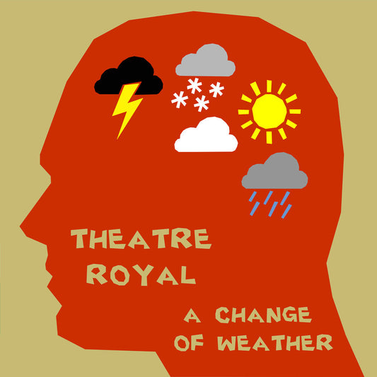 Theatre Royal - Change Of Weather [LP] Vinyl Record