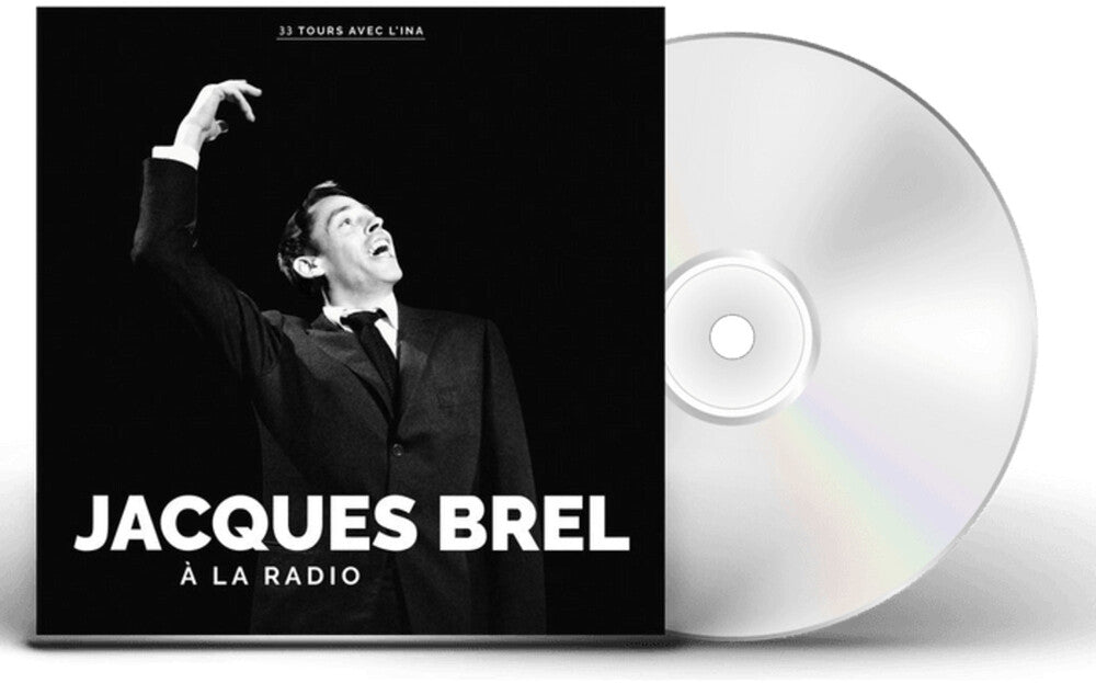 Jacques Brel - A La Radio Music CD