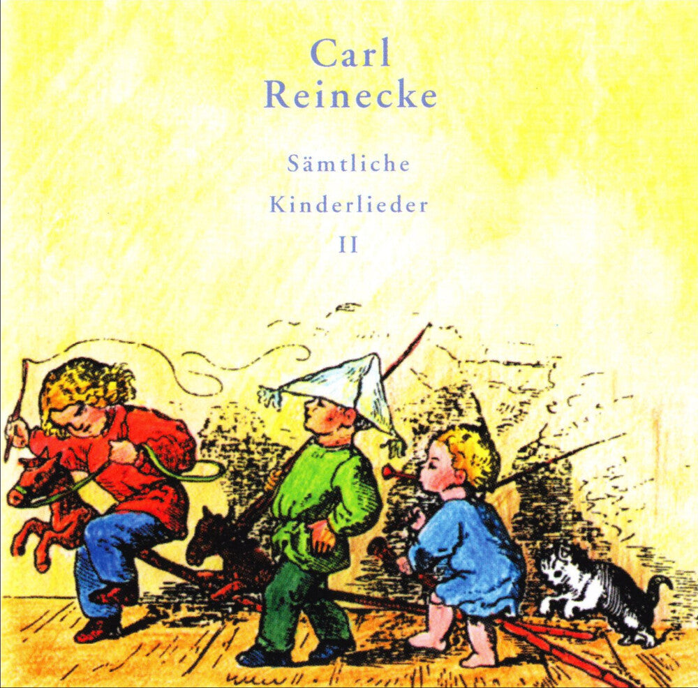 Carl Reinecke - Children's Songs 2 [CD]