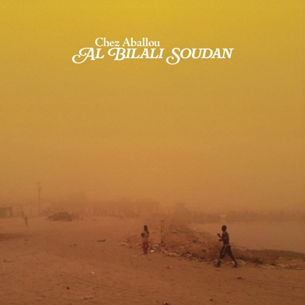 Al Bilali Soudan - Chez Aballou Music CD