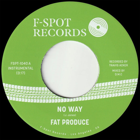 Fat Produce - No Way b/w 54-46 Was My Number [7" Vinyl]