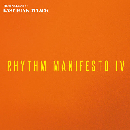 East Funk Attack - Rhythm Manifesto Iv [LP] Vinyl Record