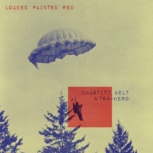 Chastity Belt / 764-hero - Loaded Painted Red - Vinyl Record