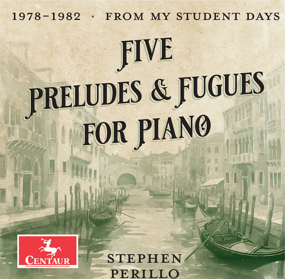 Stephen Perillo - Five Preludes & Fugues For Pno Music CD