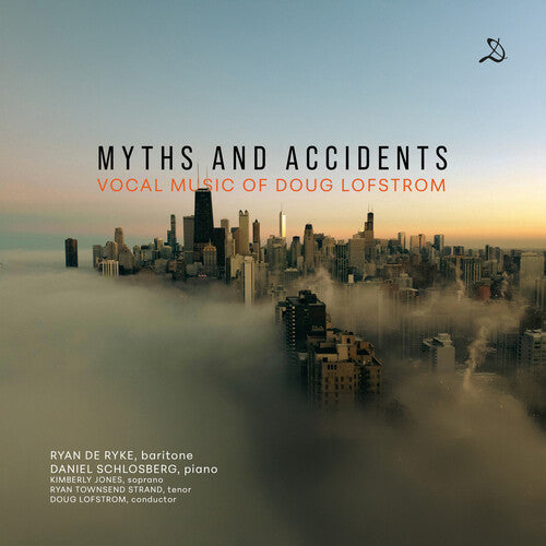 Ryke,ryan De - Myths & Accidents - Vocal Music Of Doug Lofstrom - Music CD