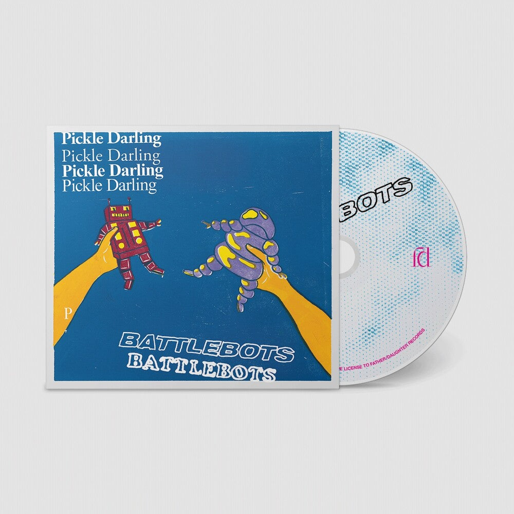 Pickle Darling - Battlebots [CD]