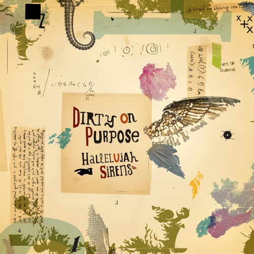 Dirty On Purpose - Hallelujah Sirens/sleep Late For A Better Tomorrow - Vinyl Record