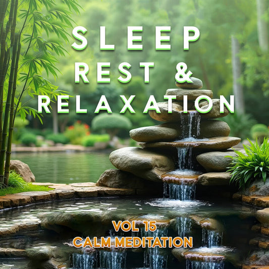Sleep Rest And Relaxation Vol.15: Calm / Various - Sleep Rest And Relaxation Vol.15: Calm / Various [CD]