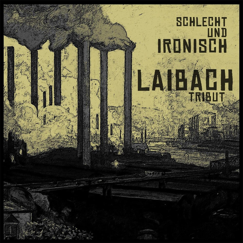 Laibach - Tribut: Schlecht Und Ironisch [LP] Vinyl Record