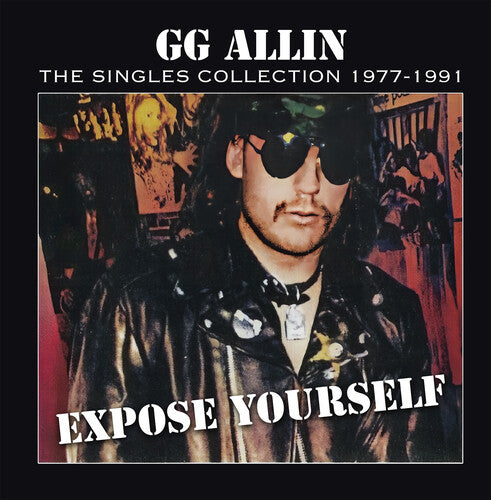 Gg Allin - Expose Yourself: The Singles Collection 1977-1991 - Vinyl Record