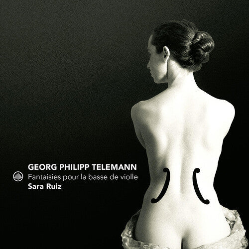 Ruiz,sara - Fantaisies Pour La Basse De Violle - Music CD