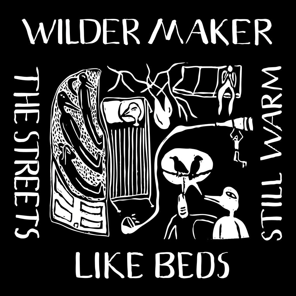 Wilder Maker - Streets Like Beds Still Warm [LP] Vinyl Record