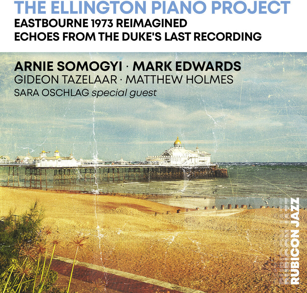 Arnie Somogyi  / Edwards,Mark - Ellington Piano Project: Eastbourne 1973 [CD]