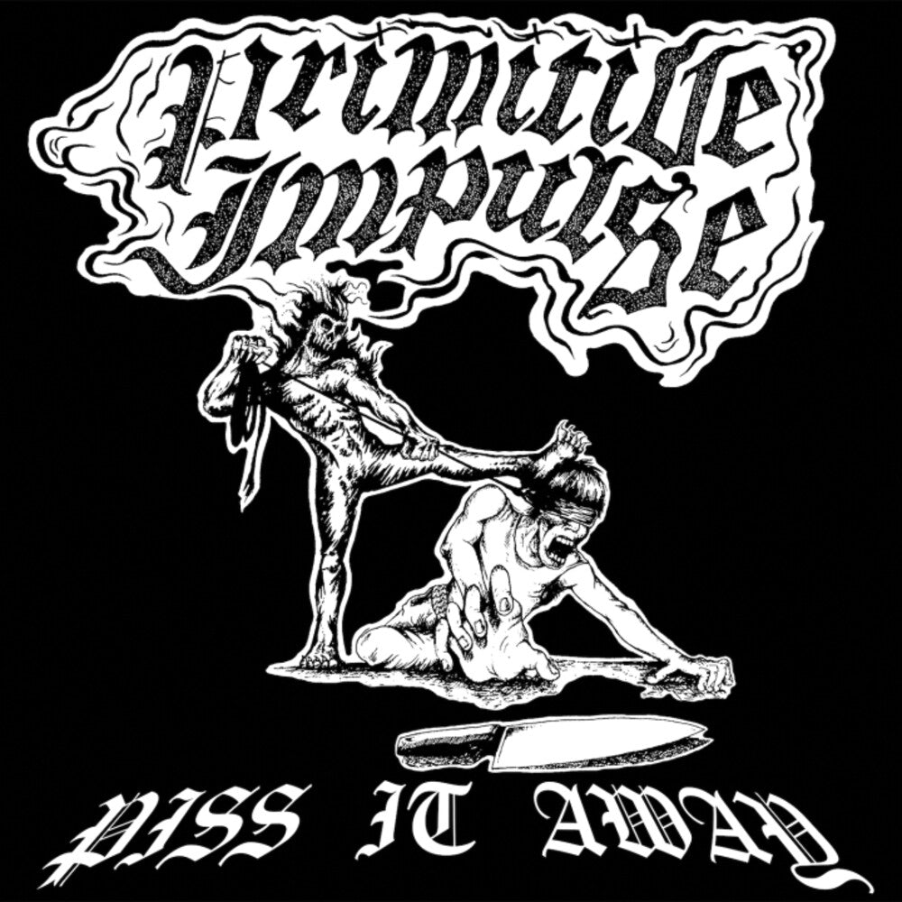 Primitive Impulse - Piss It Away [LP] Vinyl Record