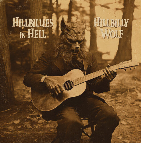 Hillbillies In Hell Hillbilly Wolf / Various - Hillbillies In Hell Hillbilly Wolf / Various - Vinyl Record