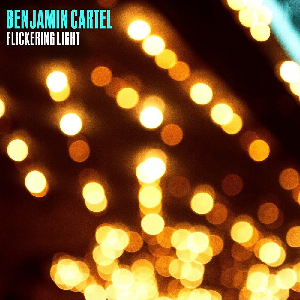 Benjamin Cartel - Flickering Light [CD]