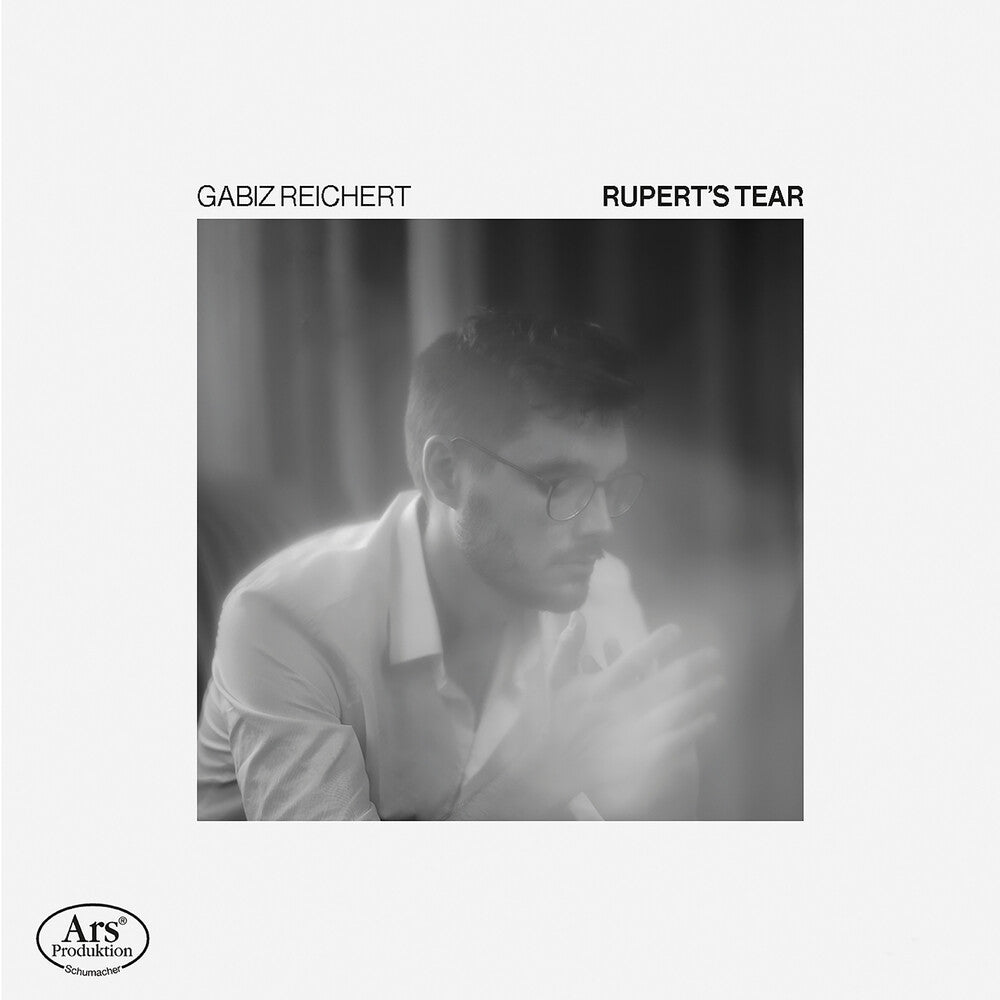 Gabiz Reichert - Rupert's Tear [CD]