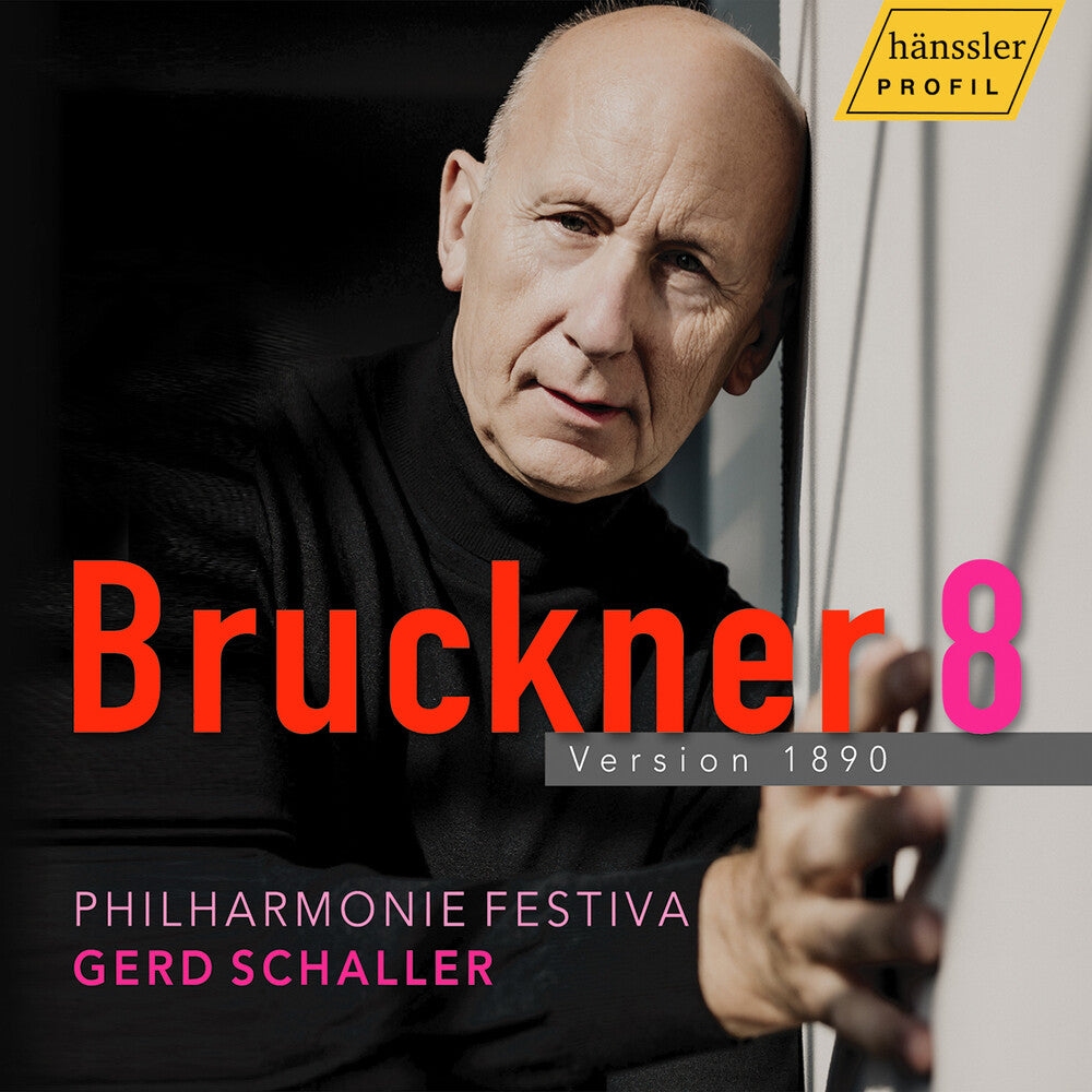 Philharmonie Festiva - Anton Bruckner: Symphony No. 8 in C Minor, Version 1890 [CD]