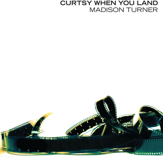 Madison Turner - Curtsy When You Land [LP] Vinyl Record