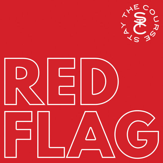 Stay The Course - Red Flag [LP]