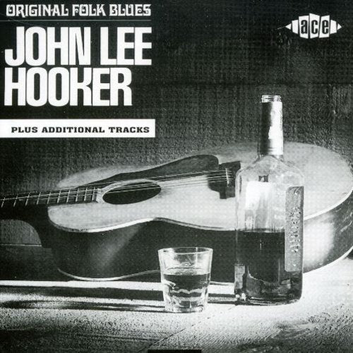 Hooker,john Lee - Original Folk Blues Of John Lee Hooker - Music CD