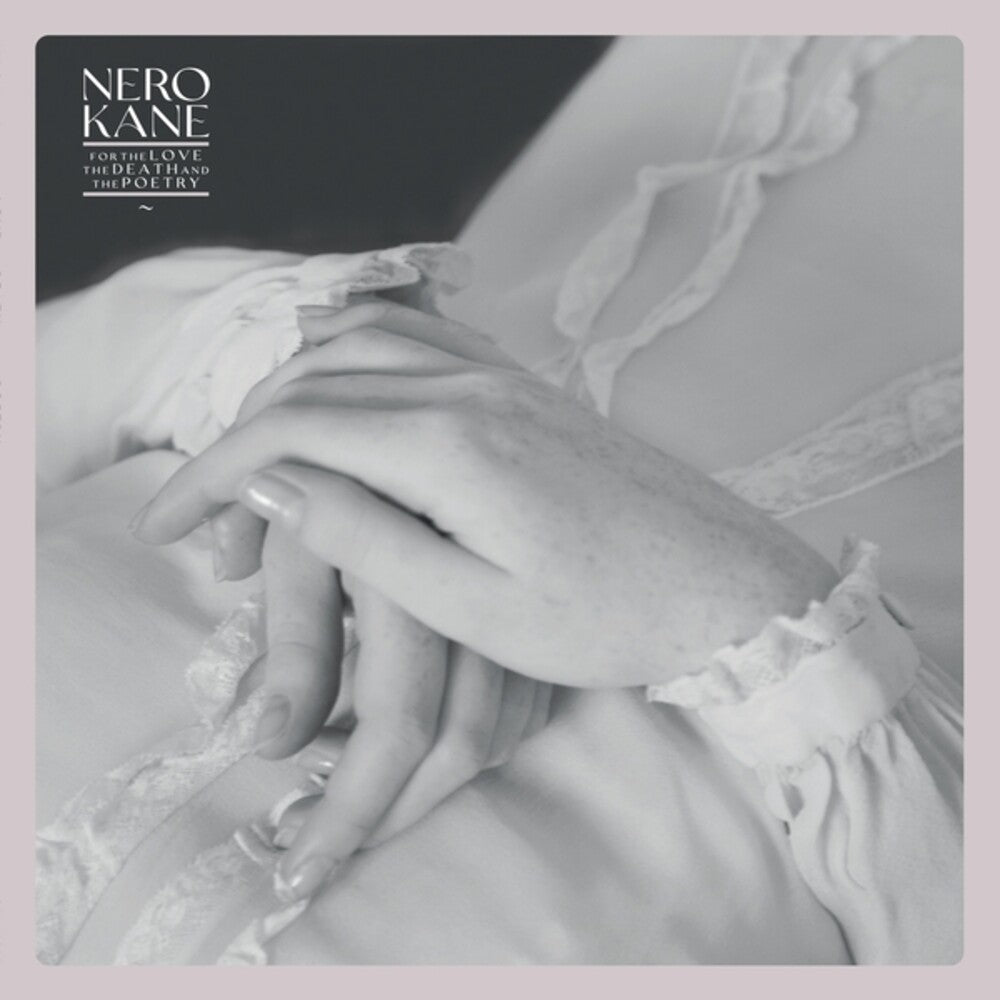 Nero Kane - For The Love The Death & The Poetry [CD]