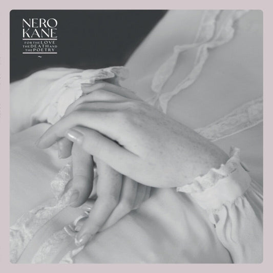 Nero Kane - For The Love The Death & The Poetry [CD]