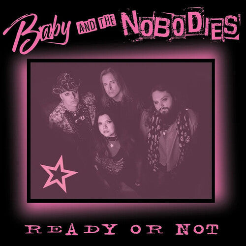 Baby And The Nobodies - Ready Or Not - Music CD