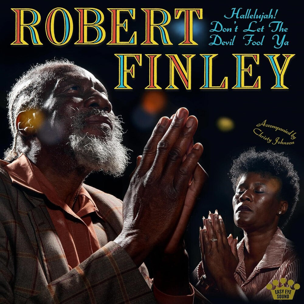 Robert Finley - Hallelujah! Don't Let The Devil Fool Ya  [CD]