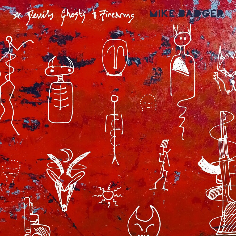 Mike Badger - Devils Ghosts & Firearms [LP] Vinyl Record
