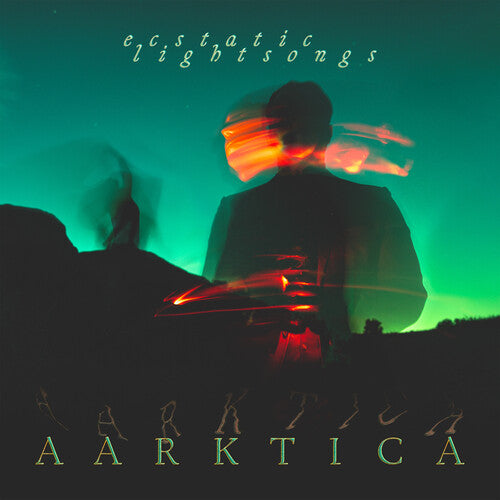Aarktica - Ecstatic Lightsongs - Vinyl Record