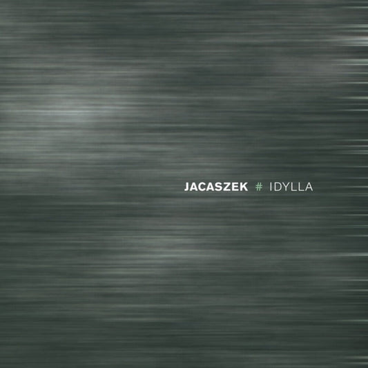 Jacaszek - Idylla [CD]