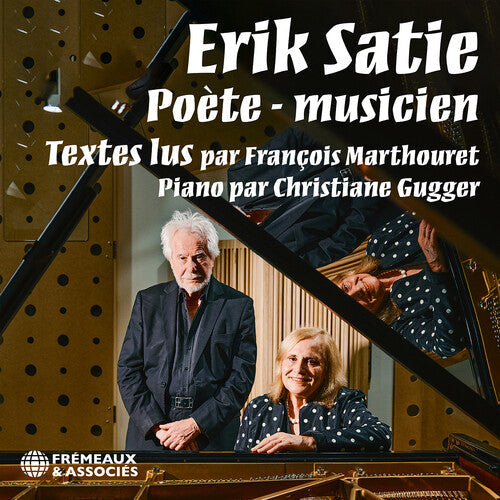 Marthouret,francois - Erik Satie Poete - Musicien - Music CD