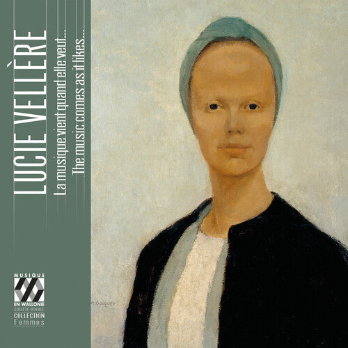 Dutilleul,coline - Lucie Vellere: The Music Comes As It Likes... - Music CD