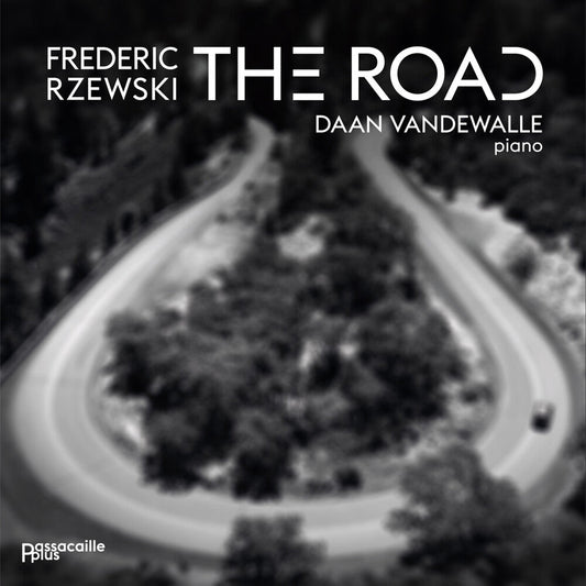 Daan Vandewalle - Frederic Rzewski: The Road [CD]