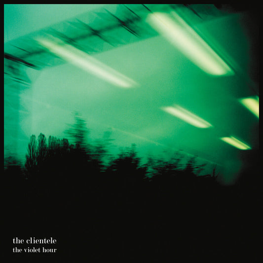 The Clientele - Violet Hour [LP] Vinyl Record