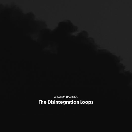 William Basinski - Disintegration Loops (Arcadia Archive Edition) [LP]